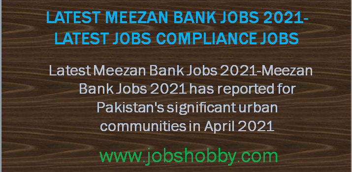 Latest Meezan Bank Jobs 2021