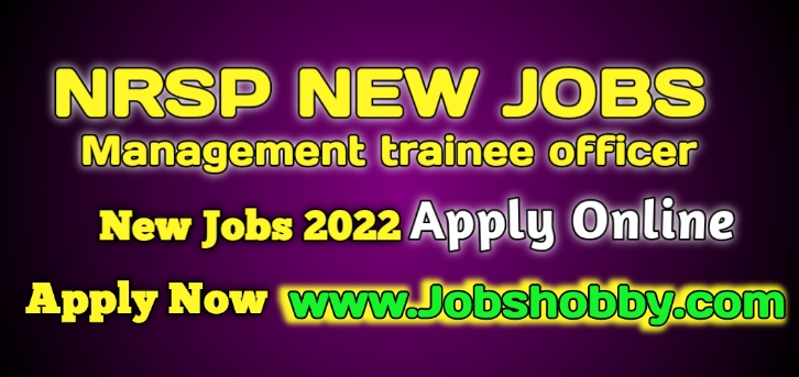 NRSP New Jobs Management trainee officers 2022 by www.jobshobby.com