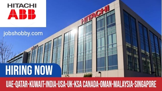 Hitachi ABB Careers UAE-Qatar-Kuwait-KSA-India-USA-UK-Canada | 100 latest Jobs