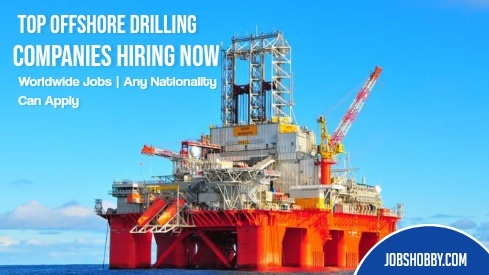 150+ Offshore Drilling Companies New Jobs | Onshore and offshore carriers worldwide